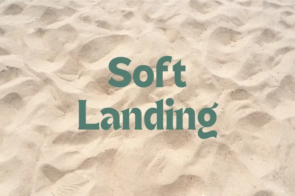 Making a softer landing