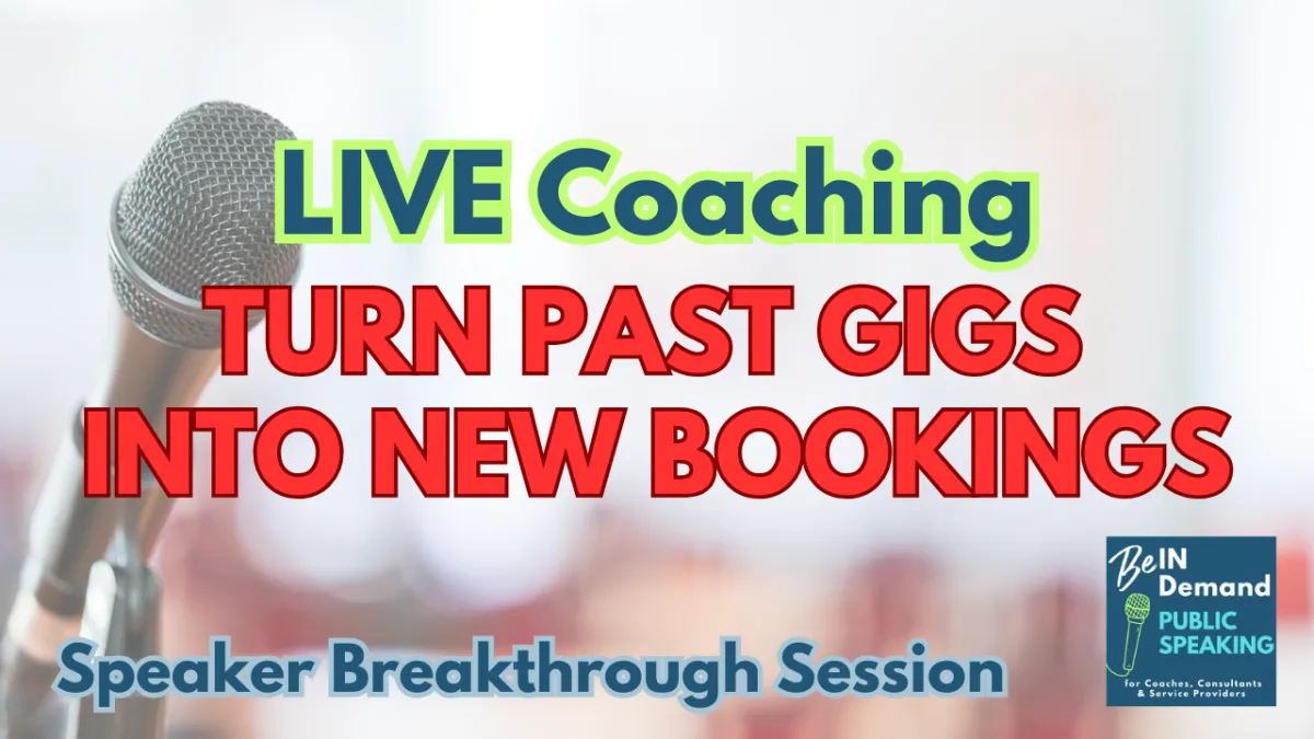 Speaker Breakthrough Session: Get Booked To Speak By Leveraging Past Events | Ep 341