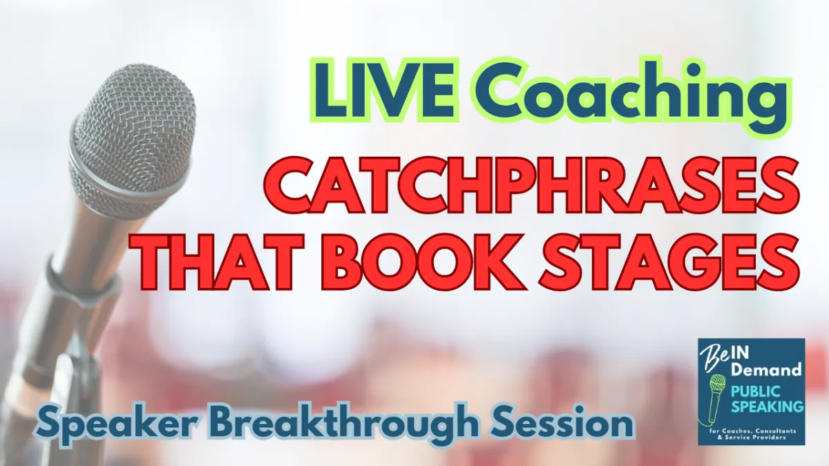 Speaker Breakthrough Session: A Catchphrase that works like an Elevator Pitch | Ep 339