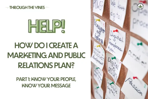 IvyHill Strategies_Through The Vines_GYST_Marketing And PR Plan_Pt1_600x400