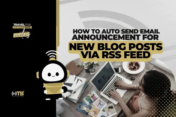 How to Auto Send Email Announcement for New Blog Posts via RSS Feed