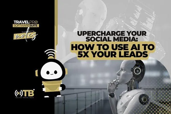 Supercharge Your Social Media: How to Use AI to 5X Your Leads