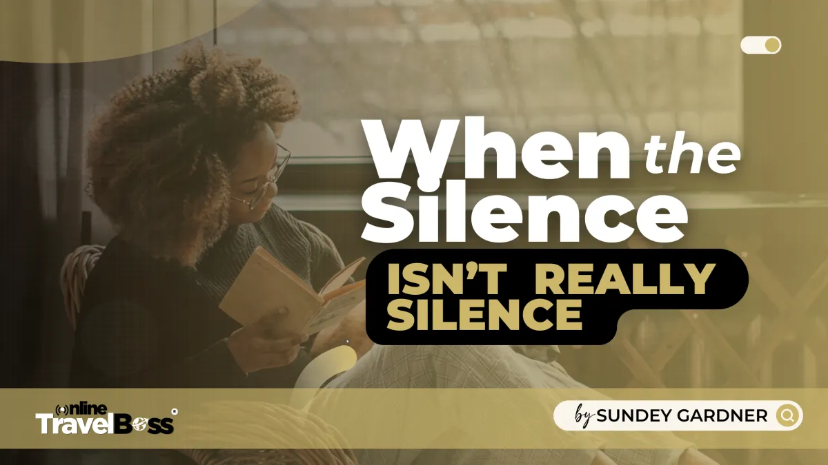 When the Silence Isn’t Really Silence