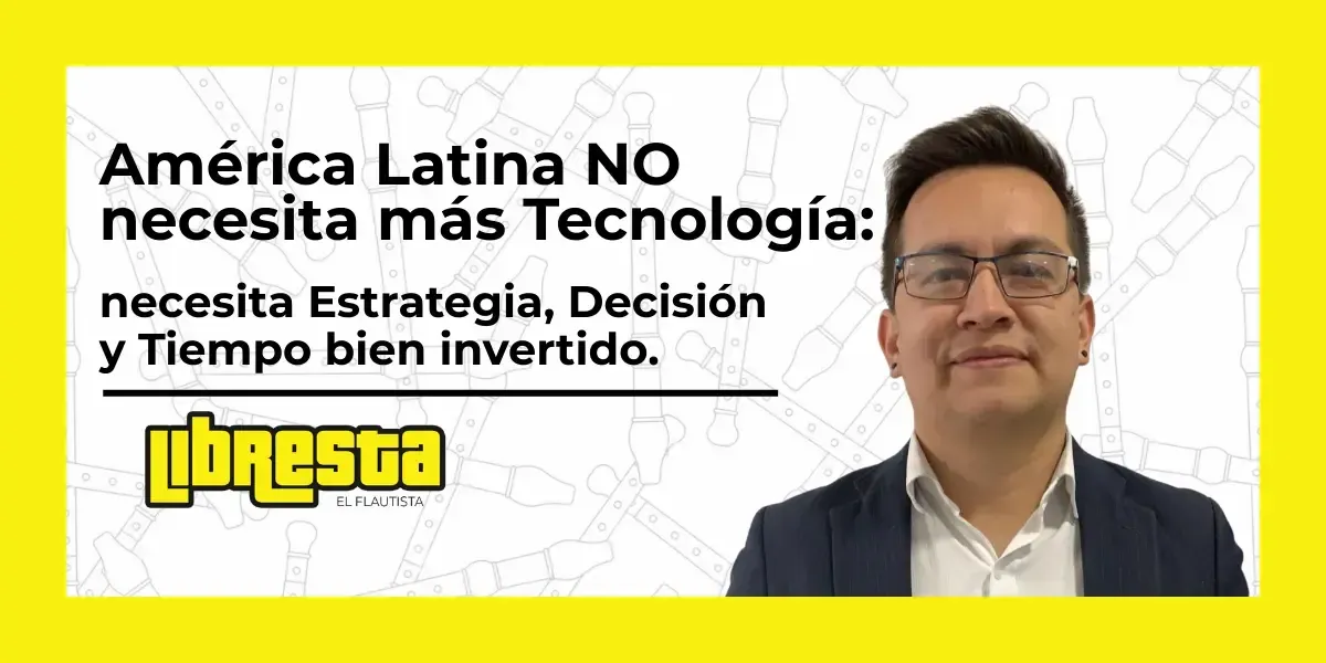Transformación digital en América Latina: retos, rezagos y la urgencia de reinventar procesos y estrategias.