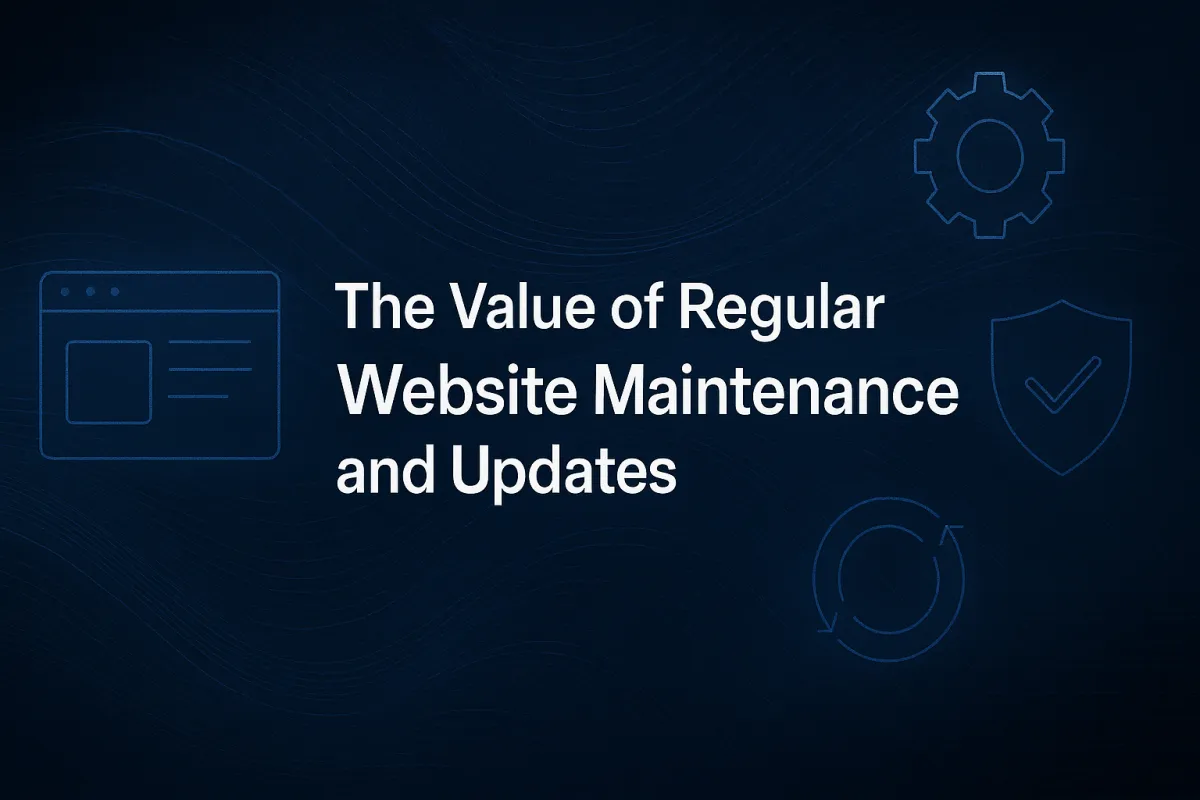 The value of regular website maintenance and updates