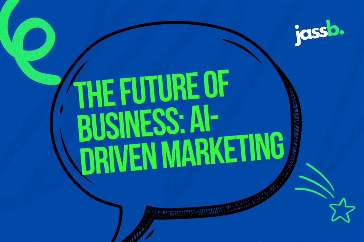 The Future of Business: AI-Driven Marketing