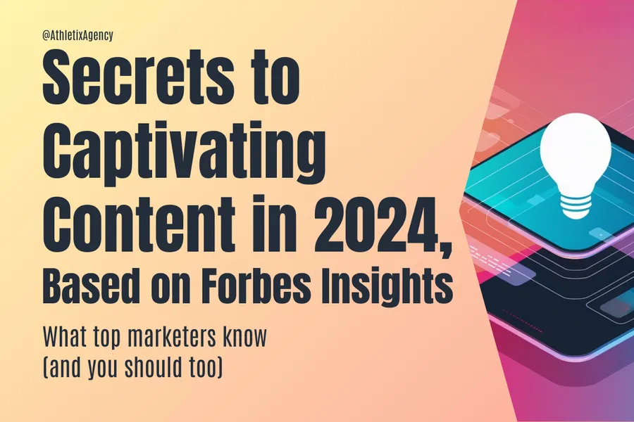 Athletix Agency unlocks the secret of effective content marketing in 2024