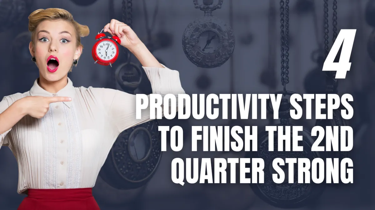 4 Productivity Tips