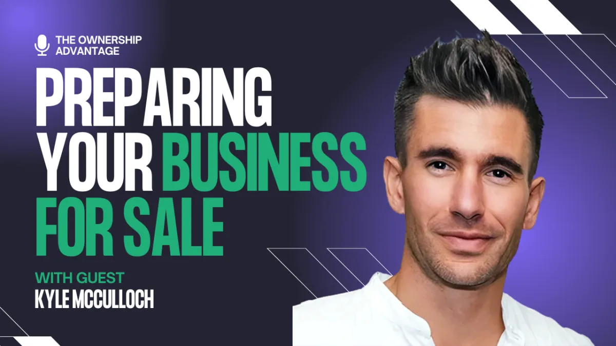 Kyle McCulloch Ownership Advantage
