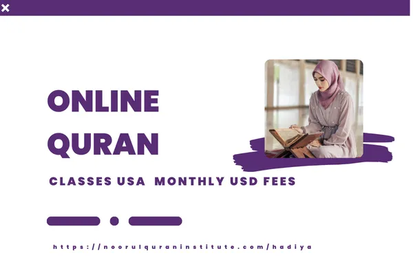 Online Quran classes USA | monthly USD fees
