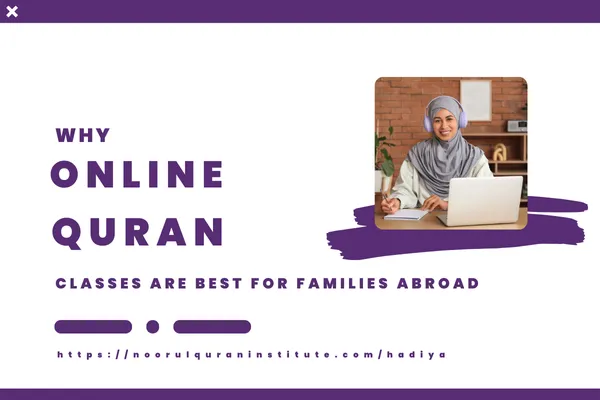 Online Quran learning for Muslim families in non Muslim countries.