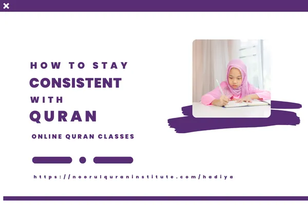 Young Muslim girl learning Quran online, showing the importance of staying consistent with online Quran learning