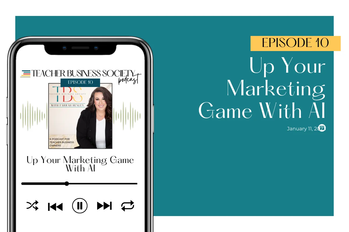 up-your-marketing-game-with-AI-tools-teacher-business-society-ep-10-cover