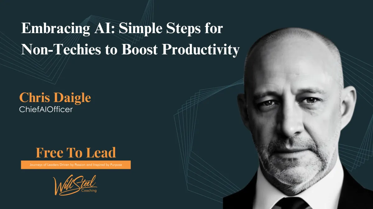 Embracing AI: Simple Steps for Non-Techies to Boost Productivity