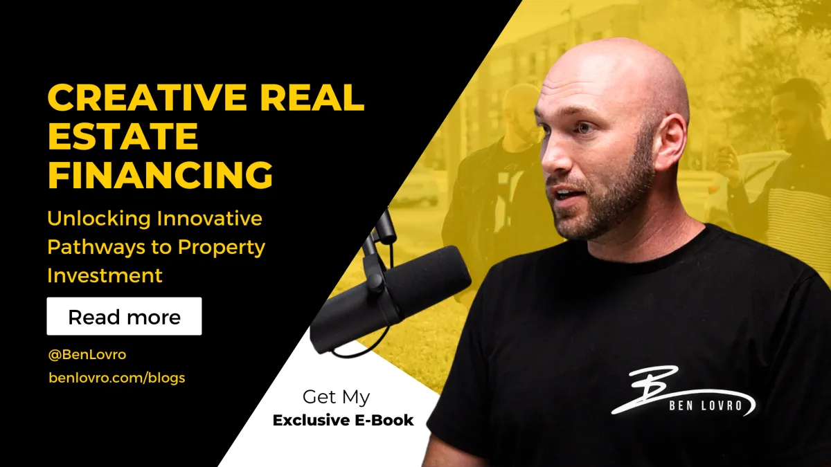 Creative Real Estate Financing: Unlocking Innovative Pathways to Property Investment