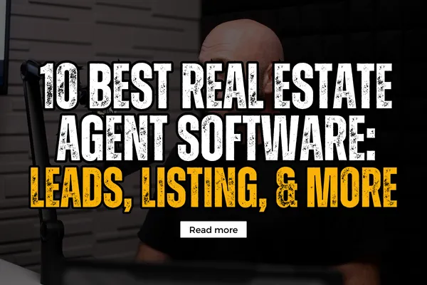 10 Best Real Estate Agent Software: Leads, Listing, & More