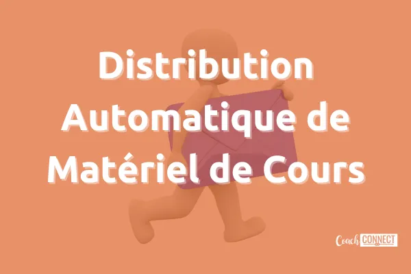 Distribution automatique de matèriel de cours