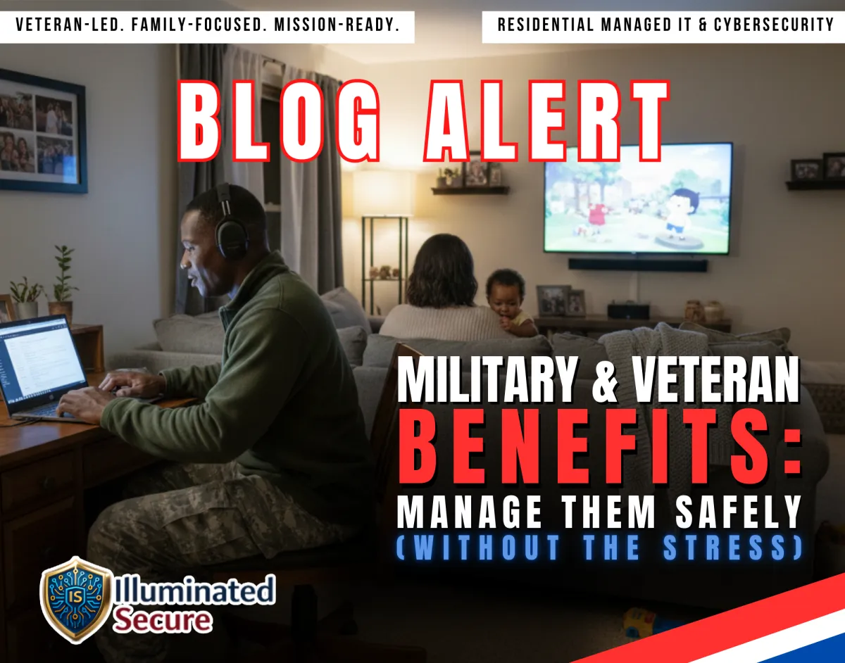 Protect Military Benefits Online: A Family Cyber Guide