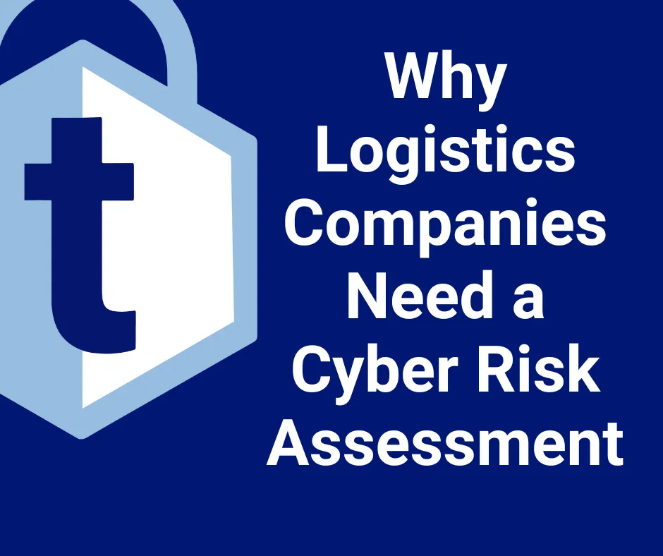 Cyber Risk Assessment for Supply Chain & Logistics Security