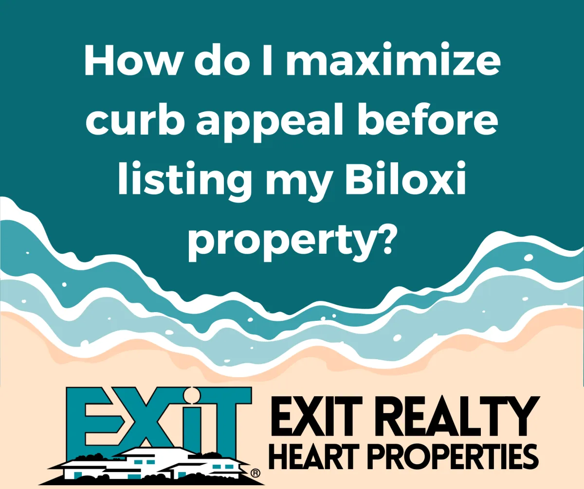 How do I maximize curb appeal before listing my Biloxi property?