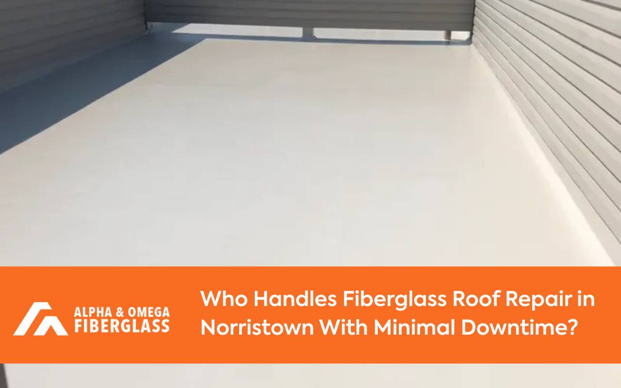 Inspection for Fiberglass Roof Repair Norristown during phased work