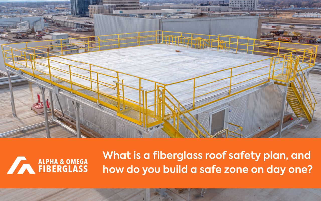 Fiberglass roof safety plan for creating a safe zone on a jobsite