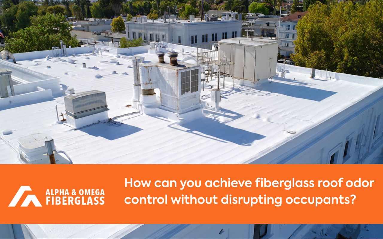 Fiberglass roof odor control with a ventilation plan