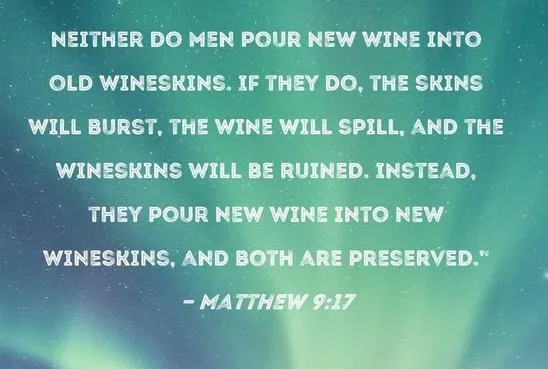 Making Room for New Wine: Letting Go of Old Skins and Embracing the You That’s Growing