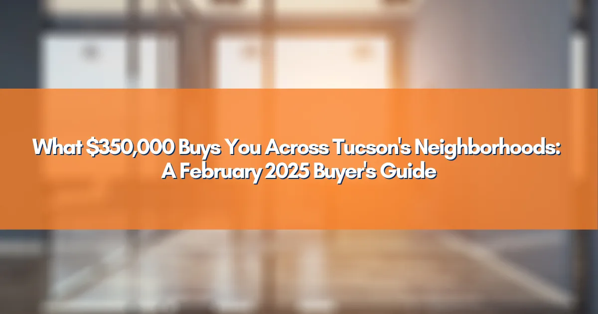 Montage of Tucson homes available around $350,000