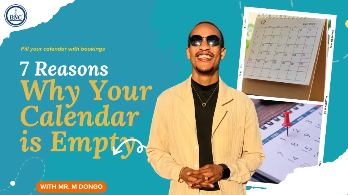 7 Reasons Why Your Calendar is Empty