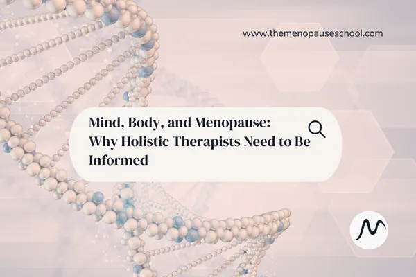 Mind, Body, and Menopause