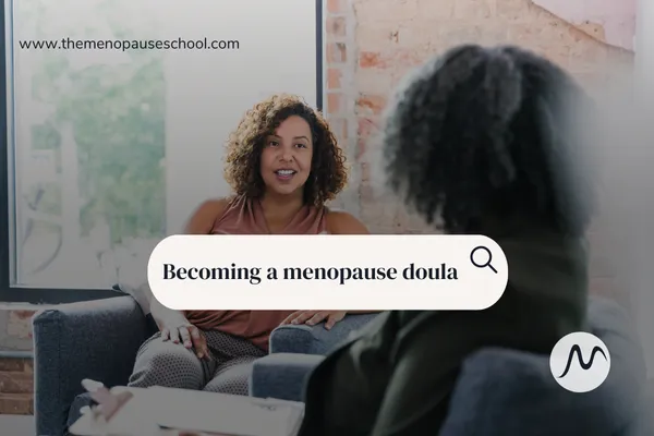 Becoming a Menopause Doula