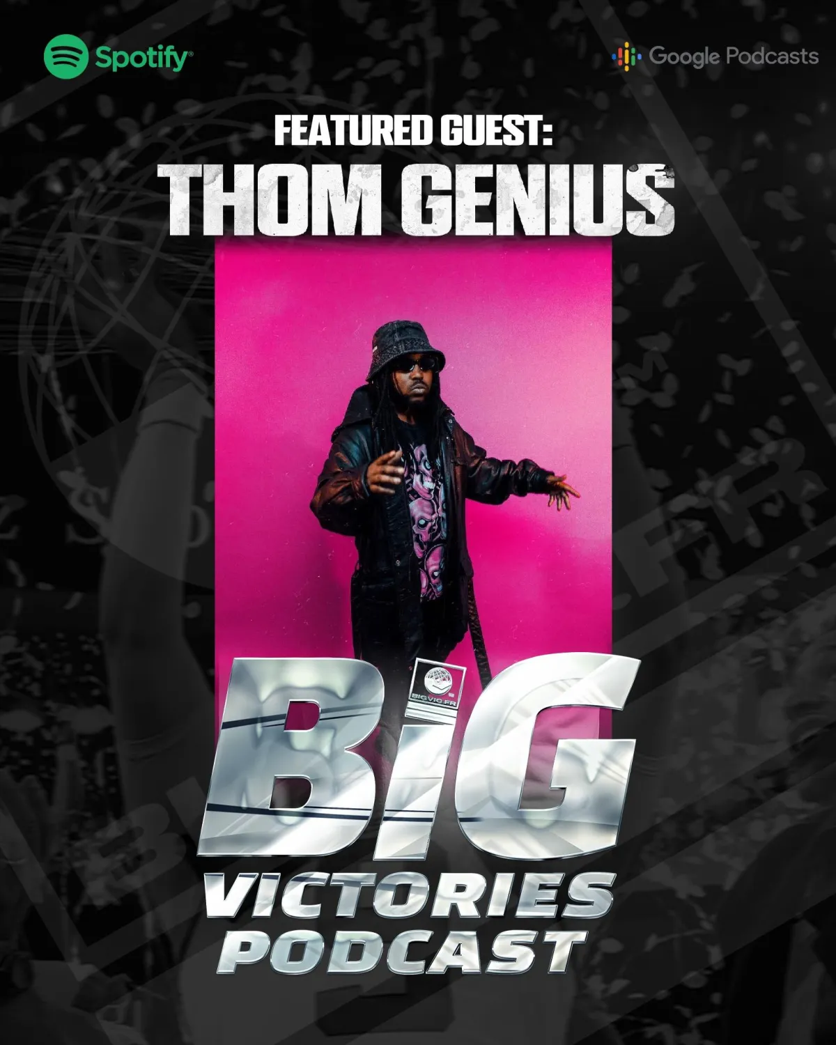 Big Victories Podcast featuring guest Thom Genius - Motivational interviews.
