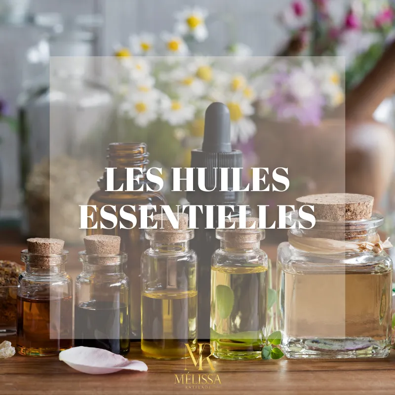 Les huiles essentielles