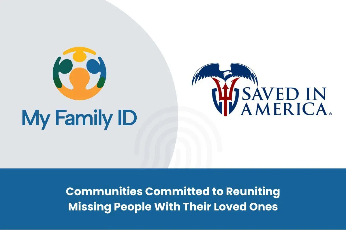 Logos for My Family ID and Saved In America, communities committed to reuniting missing people with their loved ones