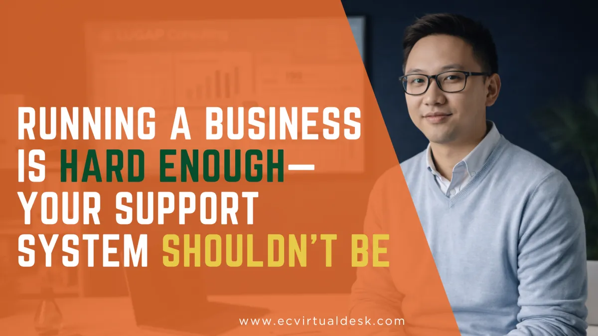 Business owner working at a desk with the message “Running a business is hard enough—your support system shouldn’t be” representing unified business support services.