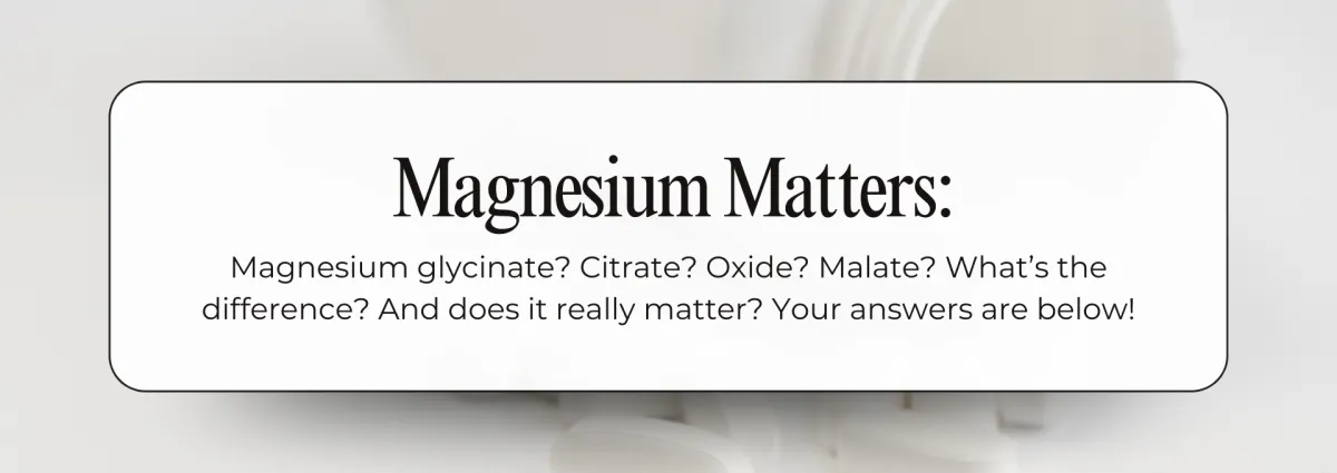 choosing the best magnesium