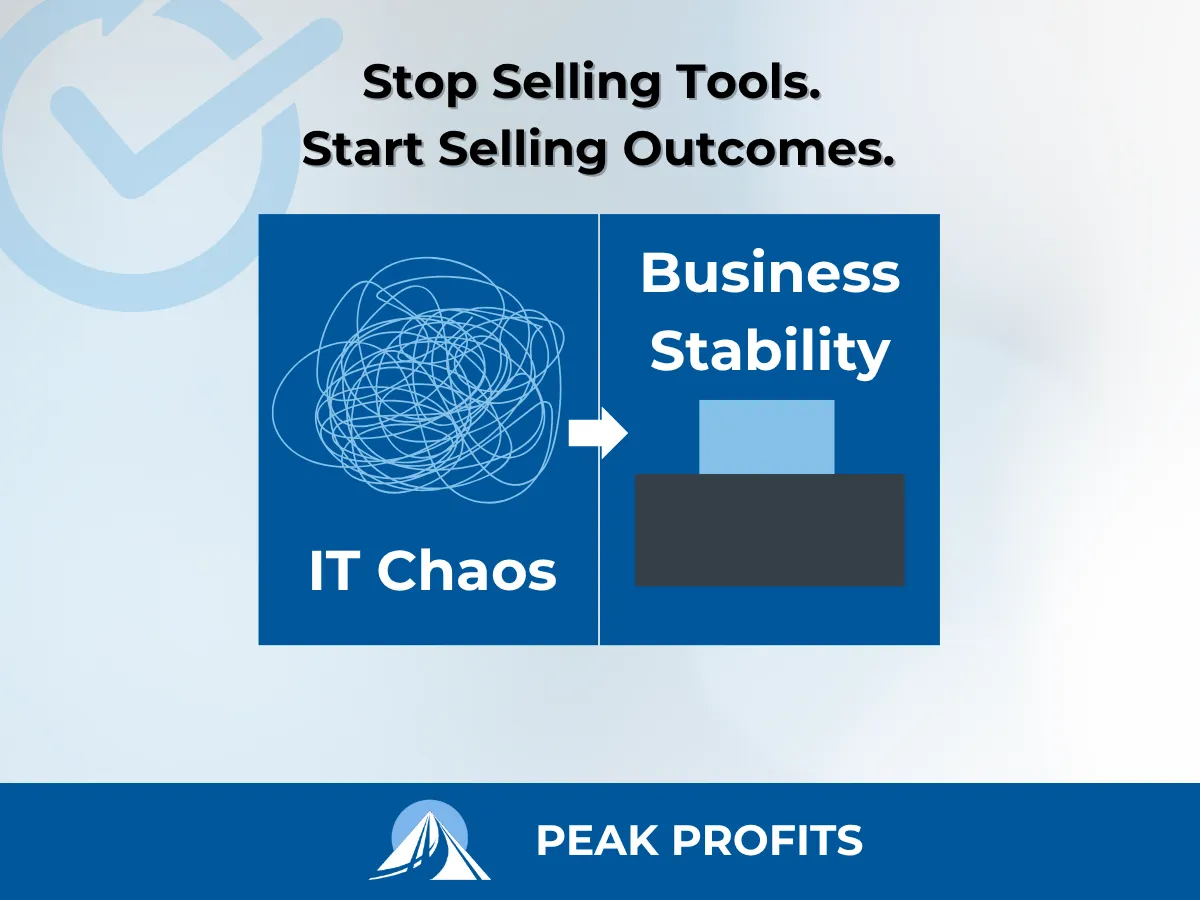Stop Selling Tools, Start Selling Outcomes