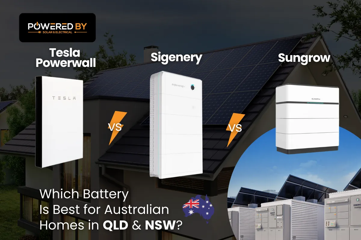 Tesla Powerwall vs Sigenery vs Sungrow: Which Battery Is Best for Australian Homes in QLD & NSW?