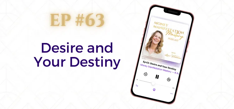 Money Manifestation Mastery Podcast EP63