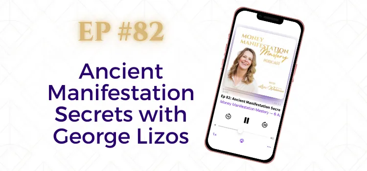 Money Manifestation Mastery Podcast EP82