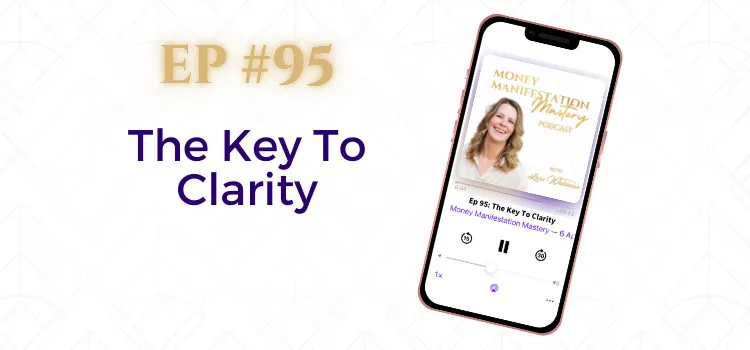 Money Manifestation Mastery Podcast EP95