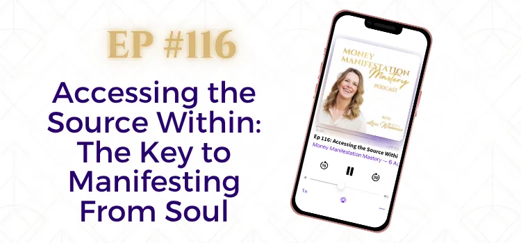 Money Manifestation Mastery Podcast EP116
