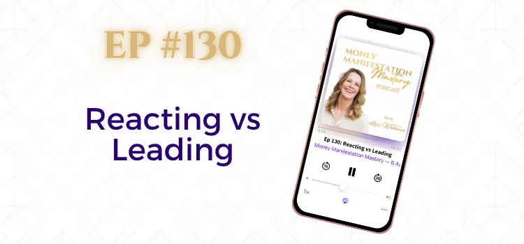 Money Manifestation Mastery Podcast EP130
