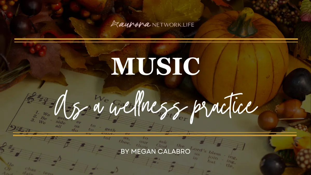 Music as a Wellness Practice