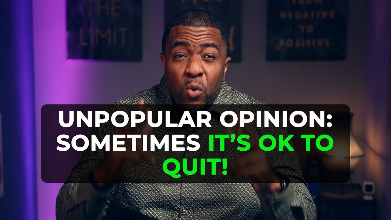 Sometimes It's OK To Quit