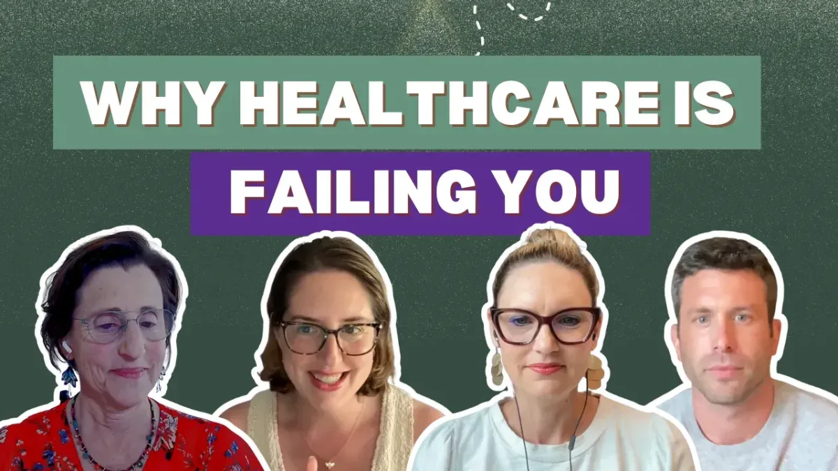Why Healthcare Is FAILING You: A Doctor Roundtable on Chronic Illness