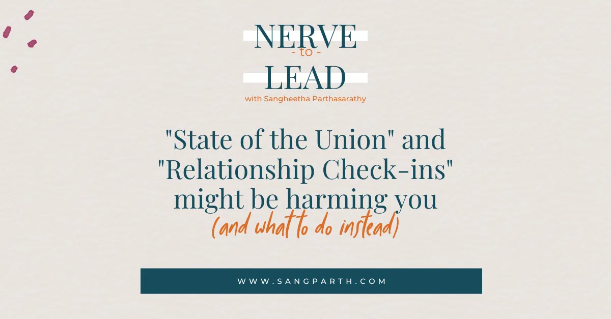 Relationship Check-ins can accidentally harm your relationship - and what to do instead