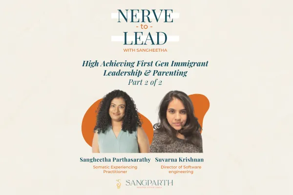 High Achieving First Gen Immigrant Leadership & Parenting