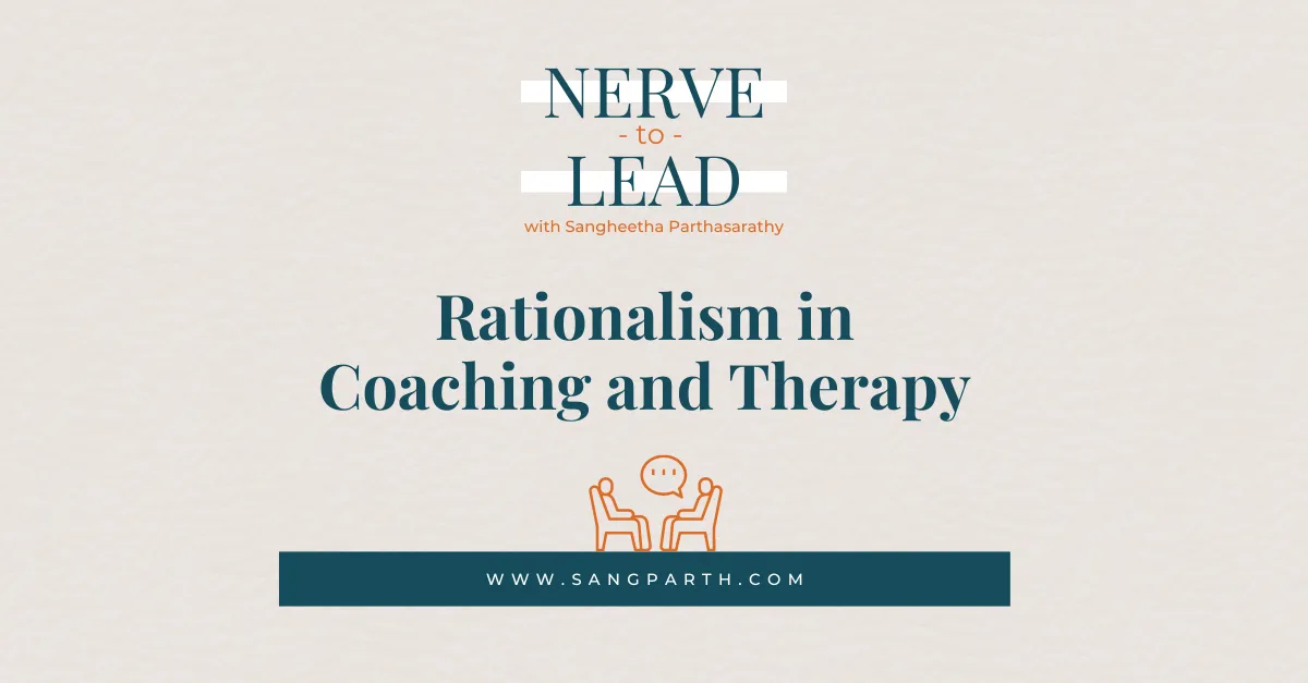 Rationalism in Coaching and Therapy